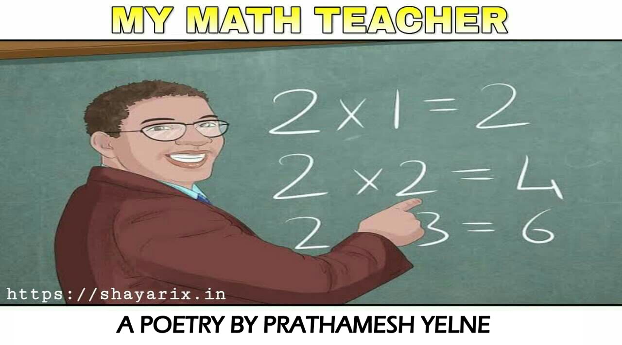 MY MATH TEACHER | teacher day special poetry in english | Shayarix